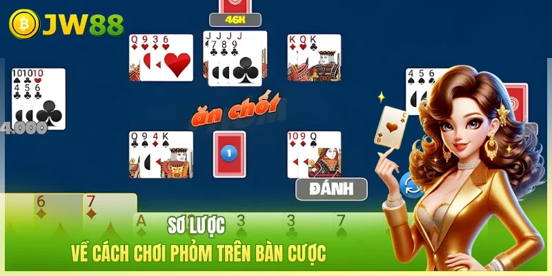 Cách Chơi Phỏm - 4 Bí Thuật Để Bạn Điều Khiển Bàn Cược Cách Chơi Phỏm - 4 Bí Thuật Để Bạn Điều Khiển Bàn Cược