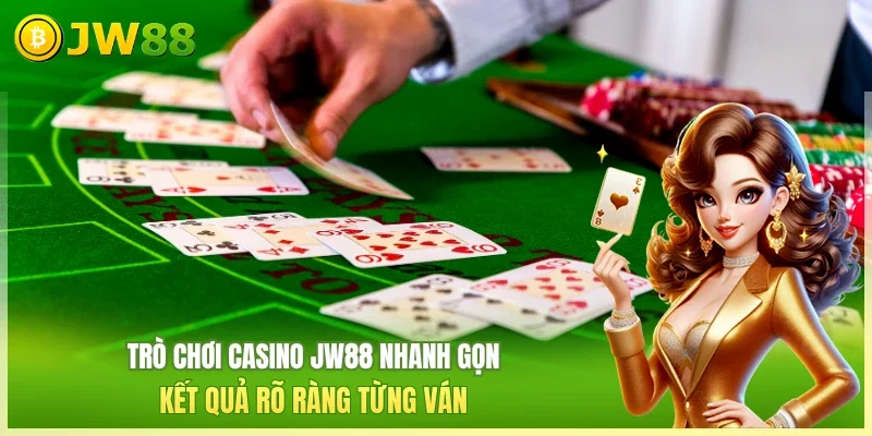 Casino JW88 - Top 4 Game Dễ Thắng, Nhận Thưởng Nhanh