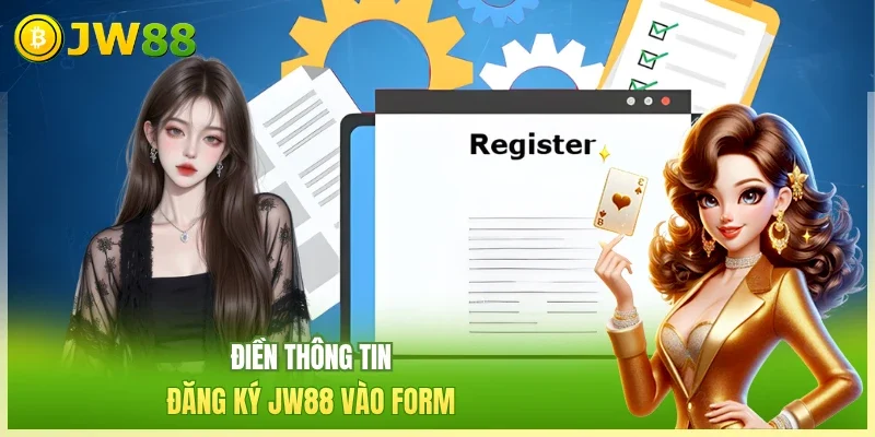 Đăng Ký JW88| Hướng Dẫn Thực Hiện Từ A Đến Z Cho Tân Thủ Đăng Ký JW88| Hướng Dẫn Thực Hiện Từ A Đến Z Cho Tân Thủ