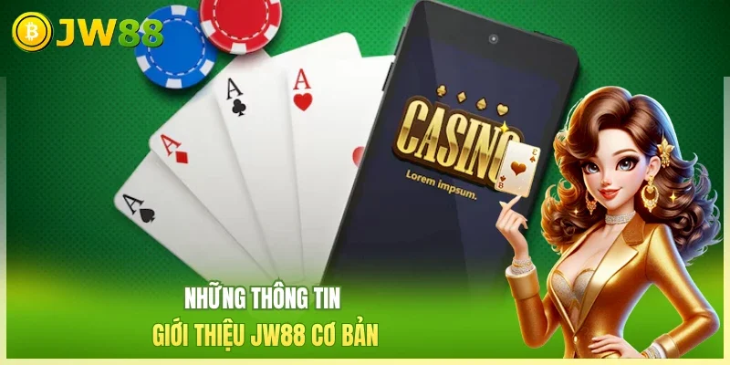 Giới Thiệu JW88 - Sân Chơi Online Hợp Pháp, Uy Tín 2026 Giới Thiệu JW88 - Sân Chơi Online Hợp Pháp, Uy Tín 2026