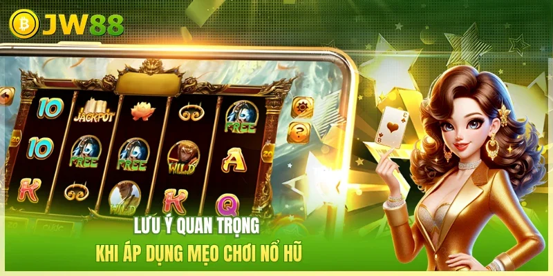 Mẹo Chơi Nổ Hũ Cực Chuẩn Giúp Săn Hũ Lớn Dễ Dàng Hơn Mẹo Chơi Nổ Hũ Cực Chuẩn Giúp Săn Hũ Lớn Dễ Dàng Hơn