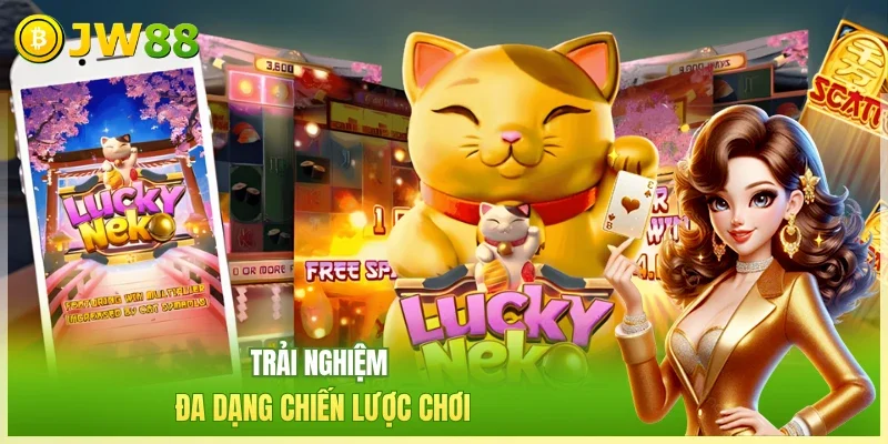 Neko May Mắn - Chinh Phục Chú Mèo Thần Tài Đa Sắc Màu