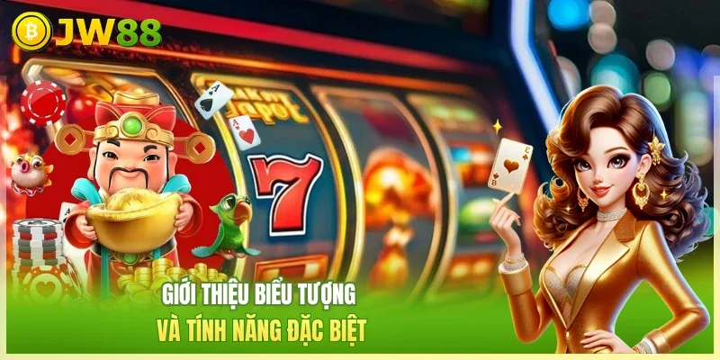 Nổ Hũ Thần Tài May Mắn JW88 Cẩm Nang Săn Thưởng Bạc Tỷ Nổ Hũ Thần Tài May Mắn JW88 Cẩm Nang Săn Thưởng Bạc Tỷ