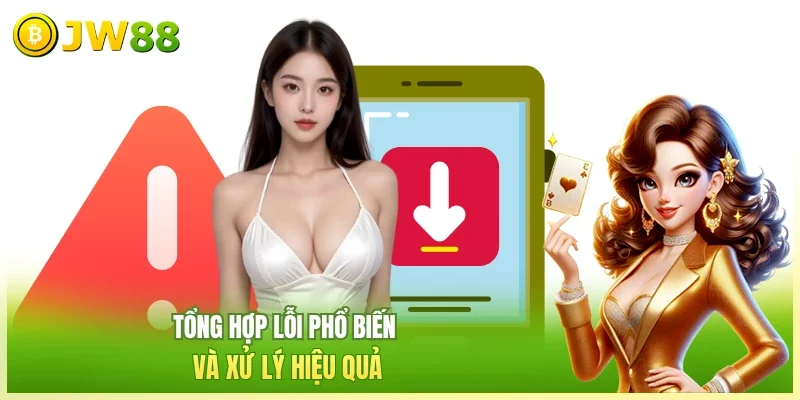 Tải App JW88 2026 - 5 Bước Cài Đặt Nhanh, Nhận Ngay 58K Tải App JW88 2026 - 5 Bước Cài Đặt Nhanh, Nhận Ngay 58K