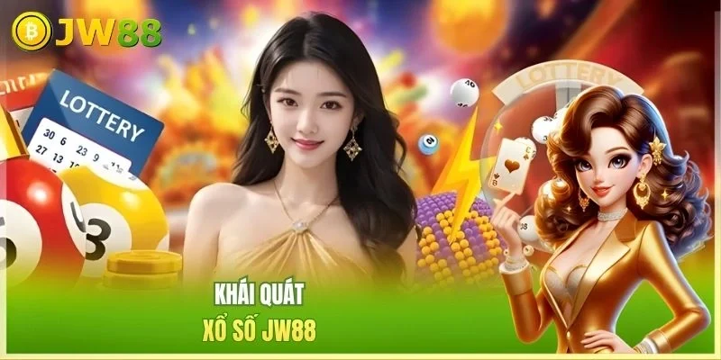 Xổ Số JW88 - Thiên Đường Quay Thưởng Với 3 Sản Phẩm Hot